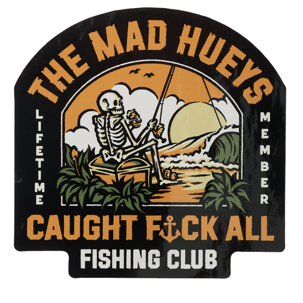 The Mad Hueys Caught Fk All Island Vinyl Boat Sticker