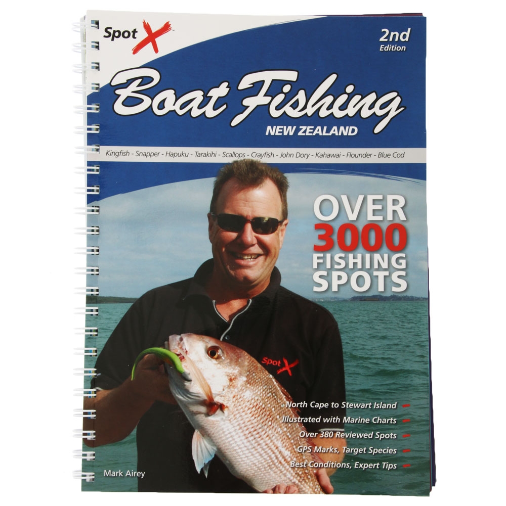 Spot X Boat Fishing New Zealand Book 2nd Edition