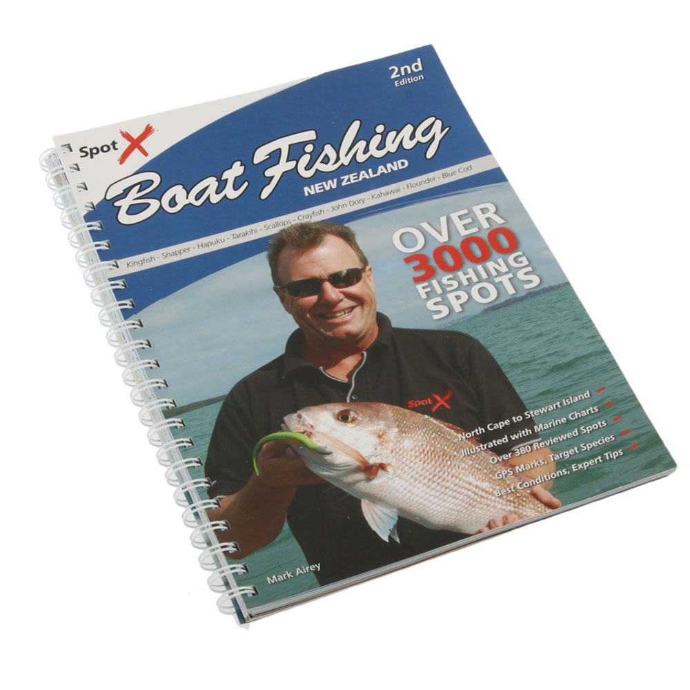 Spot X Boat Fishing New Zealand Book 2nd Edition