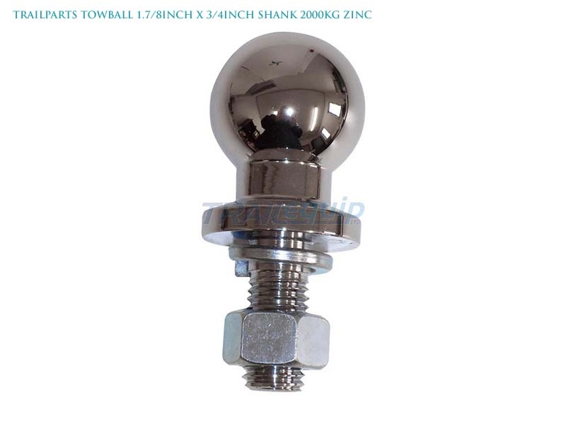 Trailparts Towball 1.7/8inch x 3/4inch Shank 2000kg Zinc